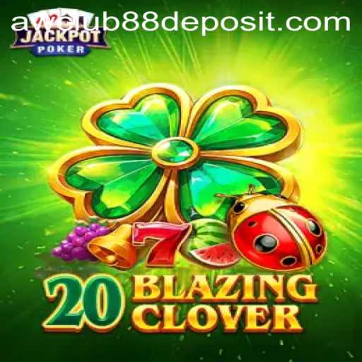 Exploring the Exciting World of 20BlazingClover: A Comprehensive Guide to AWClub88's Latest Game