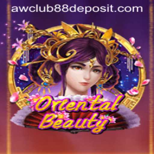 Exploring the Exquisite 'OrientalBeauty' Game Experience at AWClub88